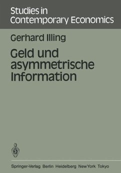 Geld und asymmetrische Information - Illing, Gerhard