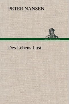 Des Lebens Lust - Nansen, Peter