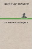 Die letzte Reckenburgerin