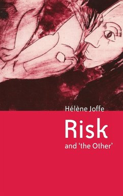 Risk and 'The Other' - Joffé, Hélène