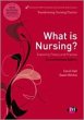 What Is Nursing? Exploring Theory and... - Bild 1