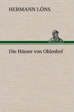 Die Häuser von Ohlenhof - Löns, Hermann