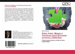 Poka Yoke: Magia o Técnicas para prevenir errores y defectos