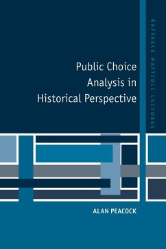 Public Choice Analysis in Historical Perspective - Peacock, Alan