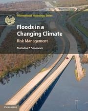 Floods in a Changing Climate - Simonovic, Slobodan P