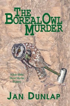 The Boreal Owl Murder - Dunlap, Jan