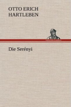 Die Serényi - Hartleben, Otto Erich