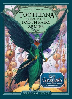 Toothiana, Queen of the Tooth Fairy Armies - Joyce, William