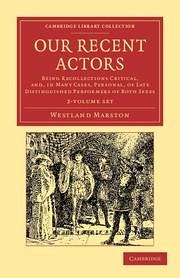 Our Recent Actors 2 Volume Set - Marston, Westland