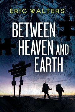 Between Heaven and Earth - Walters, Eric