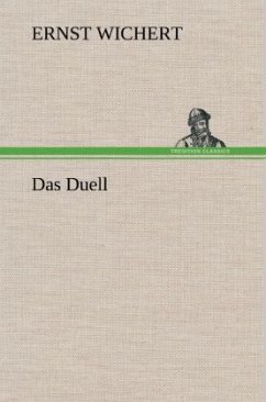 Das Duell - Wichert, Ernst