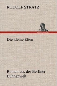 Die kleine Elten - Stratz, Rudolf