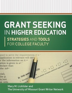 Grant Seeking in Higher Education - Licklider, Mary M; The University of Missouri Grant Writer Network