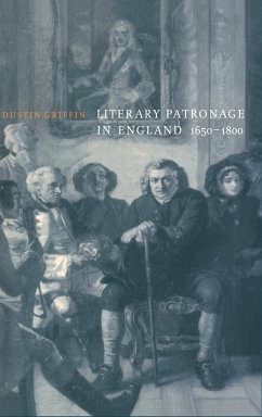 Literary Patronage in England, 1650-1800 - Griffin, Dustin