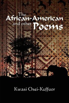 The African-American and other Poems - Osei-Kuffuor, Kwasi