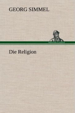 Die Religion - Simmel, Georg