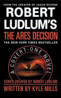 Robert Ludlum's(tm) the Ares Decision - Mills, Kyle