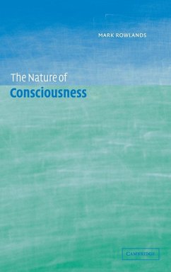 The Nature of Consciousness - Rowlands, Mark