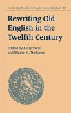 Rewriting Old English in the Twelfth Century
