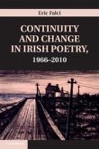 Continuity and Change in Irish Poetry, 1966-2010