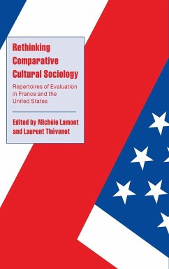Rethinking Comparative Cultural Sociology - Lamont, Michèle / Thévenot, Laurent (eds.)