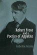 Robert Frost and a Poetics of Appetite - Bild 1