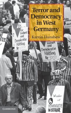 Terror and Democracy in West Germany - Hanshew, Karrin