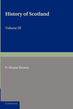 History of Scotland - Hume Brown, P.