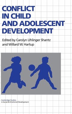 Conflict in Child and Adolescent Development - Shantz, Carolyn Uhlinger / Hartup, Willard (eds.)