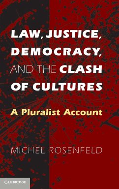 Law, Justice, Democracy, and the Clash of Cultures - Rosenfeld, Michel