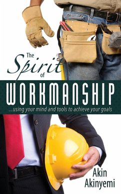 The Spirit of Workmanship - Akinyemi, Akin