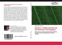 Genios o Delincuentes de las Nuevas Tecnologias - Toledo, Ruben Javier
