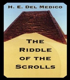 Riddle Of The Scrolls - del Medico, H E