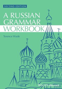 Russian Grammar Workbook - Wade, Terence; Gillespie, David