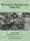 Working Americans, 1880-2011 - Vol. 13: Education & Educators