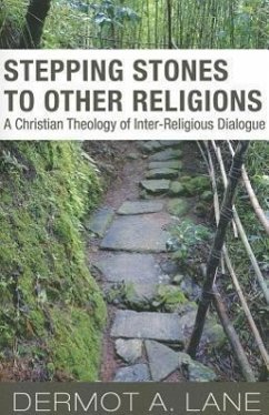 Stepping Stones to Other Religions - Lane, Dermot A