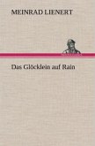 Das Glöcklein auf Rain