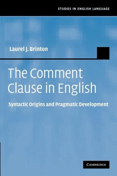 The Comment Clause in English - Brinton, Laurel J.