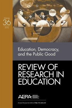 Education, Democracy, and the Public Good - Borman, Kathryn M.; Danzig, Arnold B.; Garcia, David R.