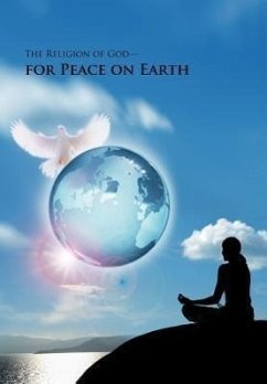 The Religion of God-For Peace on Earth - Sarkar, Sam