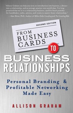 From Business Cards to Business Relationships - Graham, Allison