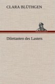 Dilettanten des Lasters