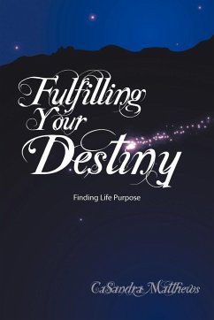 Fulfilling Your Destiny - Matthews, Casandra