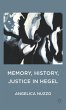Memory, History, Justice in Hegel - Bild 1