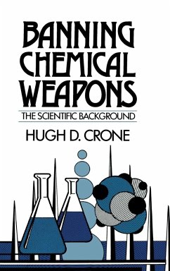 Banning Chemical Weapons - Crone, Hugh D.