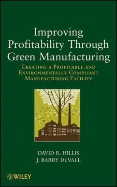 Improving Profitability Through Green Manufacturing - Hillis, David R.; DuVall, J. Barry