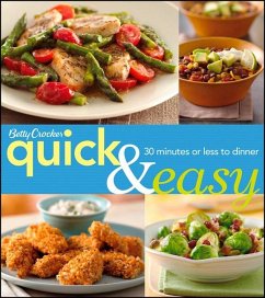 Betty Crocker Quick & Easy: 30 Minutes or Less to Dinner - Betty Crocker