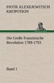 Die Große Französische Revolution 1789-1793 - Band 1