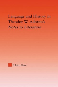 Cover Language and History in Adorno's Notes to Literature
