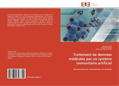 Traitement de données médicales par un système immunitaire artificiel - Saidi, Meryem;Settouti, Nesma;Chikh, Mohamed A.